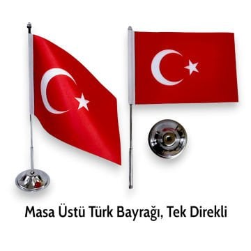 Masa Üstü Tek Direkli Türk Bayrağı V Tipi