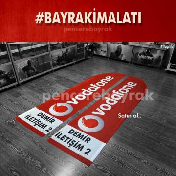 Vodafone Yelken Bayrakları - Hazır Tasarım & Etkili Reklam Pencere Bayrak