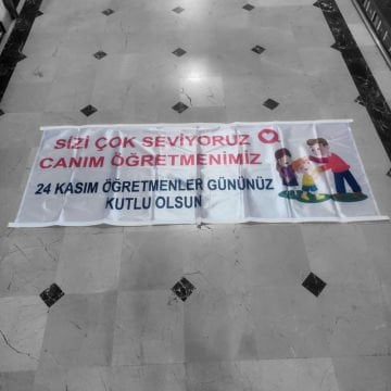 24 Kasım Öğretmenler Günü İçin Hazır Tasarım Afiş Kumaşa Baskılı